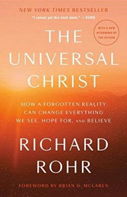 9780593238325 Universal Christ : How A Forgotten Reality Can Change Everything We See