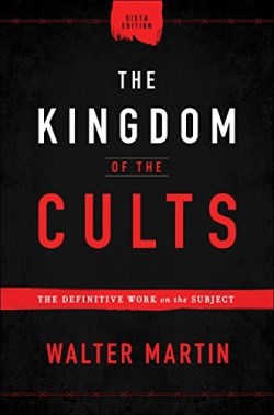 9780764232657 Kingdom Of The Cults 6th Edition