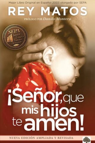 9781629982939 Senor Que Mis Hijos Te Amen (Revised) - (Spanish) (Revised)