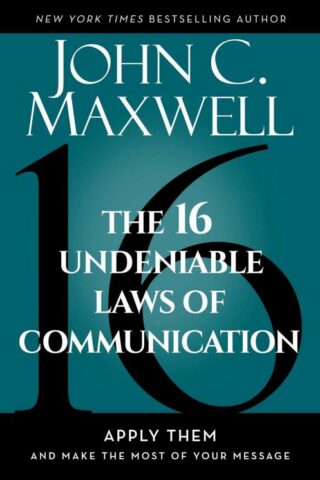9798887100081 16 Undeniable Laws Of Communication
