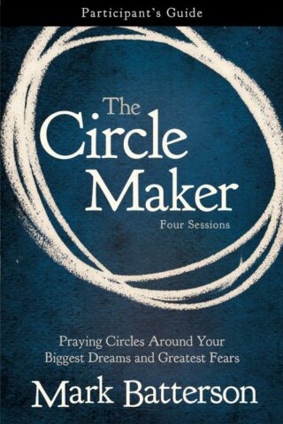 9780310333098 Circle Maker Participants Guide (Student/Study Guide)