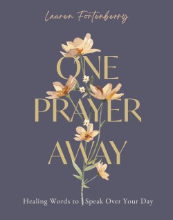 9780310464334 1 Prayer Away