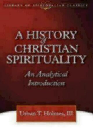 9780819219145 History Of Christian Spirituality