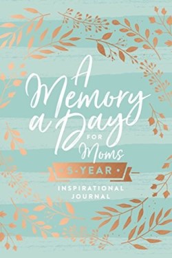 9781400313266 Memory A Day For Moms