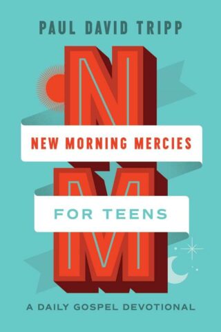 9781433592362 New Morning Mercies For Teens