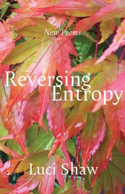 9781640608702 Reversing Entropy : New Poems