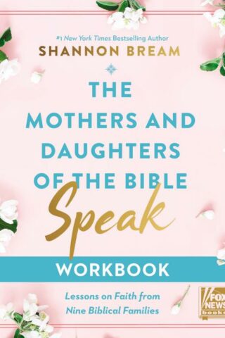 9780310155973 Mothers And Daughters Of The Bible Speak Workbook (Workbook)