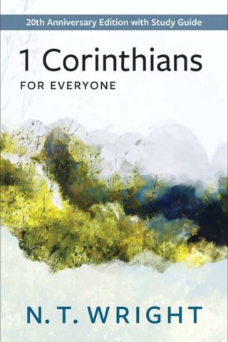 9780664266462 1 Corinthians For Everyone (Anniversary)