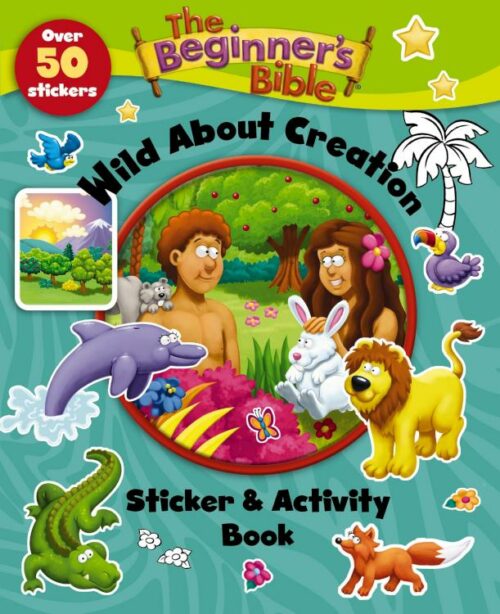 9780310747055 Beginners Bible Wild About Creation Sticker And Activity Book