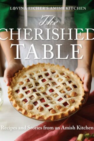 9781513813394 Cherished Table : Recipes And Stories From An Amish Kitchen