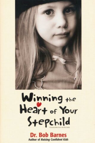 9780310218043 Winning The Heart Of Your Stepchild