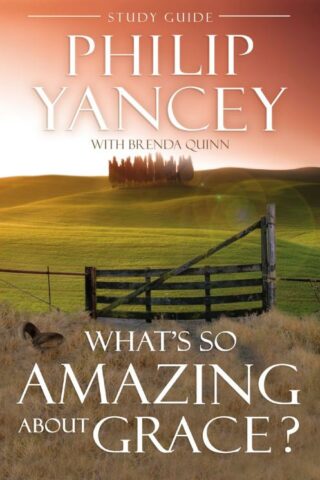 9780310219040 Whats So Amazing About Grace Study Guide (Student/Study Guide)