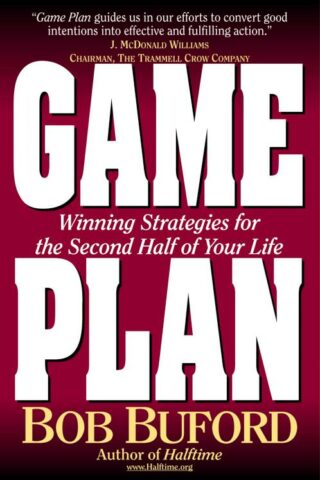 9780310229087 Game Plan : Winning Strategies For The Second Half Of Your Life