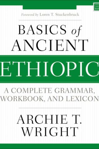 9780310539049 Basics Of Ancient Ethiopic