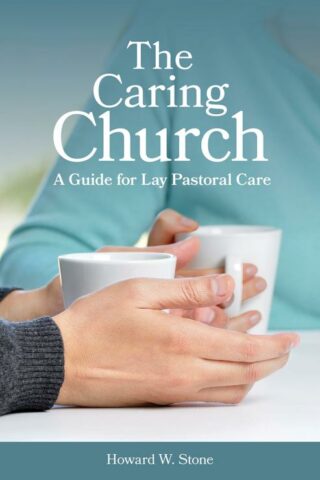 9780800626181 Caring Church : A Guide For Lay Pastoral Care