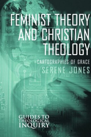 9780800626945 Feminist Theory And Christian Theology