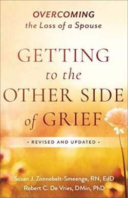 9780801094231 Getting To The Other Side Of Grief Updated (Revised)