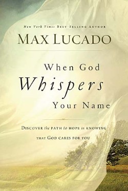 9780849947100 When God Whispers Your Name