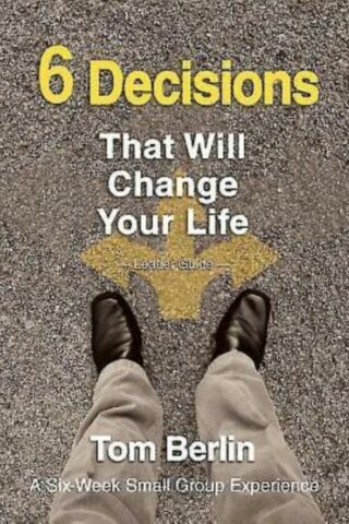 9781426794469 6 Decisions That Will Change Your Life Leader Guide (Teacher's Guide)