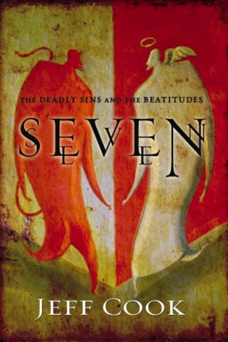 9780310278177 7 : The Deadly Sins And The Beatitudes