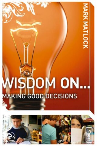 9780310279266 Wisdom On Making Good Decisions