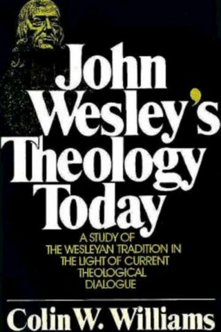 9780687205318 John Wesleys Theology Today