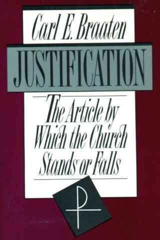 9780800624033 Justification The Article By Which The Church Stands Or Falls