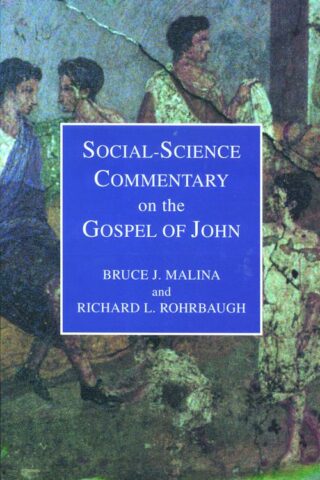 9780800629922 Social Science Commentary On The Gospel Of John