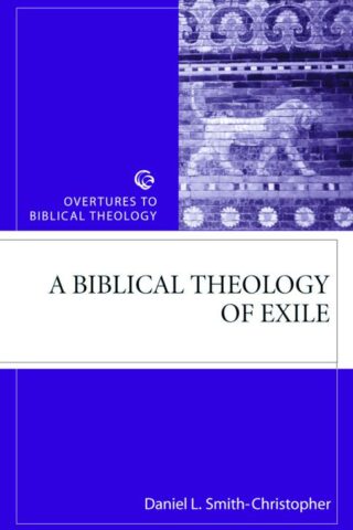 9780800632243 Biblical Theology Of Exile