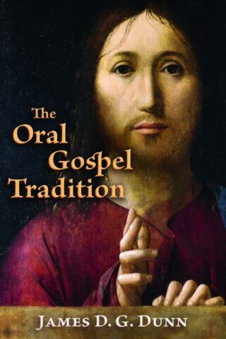 9780802867827 Oral Gospel Tradition