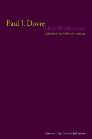 9780806657714 Holy Restlessness : Reflections On Faith And Learning