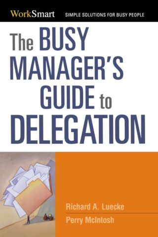 9780814414743 Busy Managers Guide To Delegation