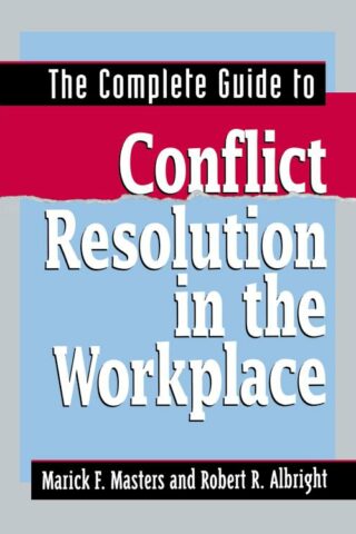 9780814417188 Complete Guide To Conflict Resolution In The Workplace