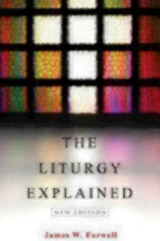 9780819228383 Liturgy Explained : New Edition (Revised)