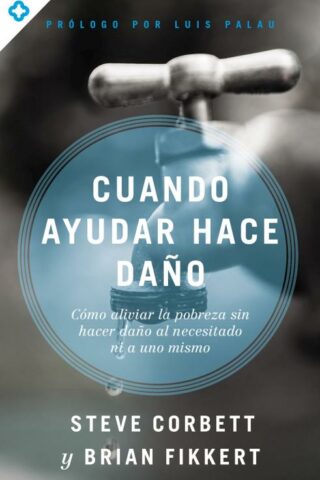 9780829771794 Cuando Ayudar Hace Dano - (Spanish)