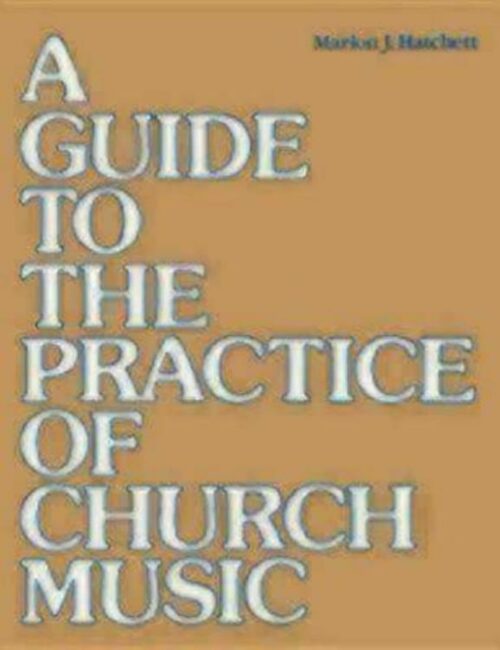 9780898691764 Guide To The Practice Of Church Music