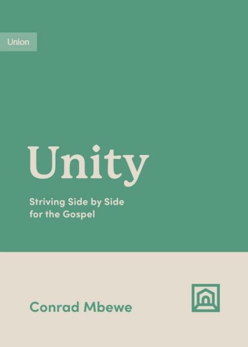 9781433584879 Unity : Striving Side By Side For The Gospel