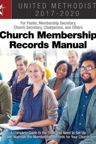 9781501835759 United Methodist Church Membership Records Manual 2017-2020