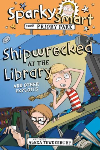 9781782599968 Shipwrecked At The Library And Other Exploits