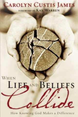 9780310250142 When Life And Beliefs Collide