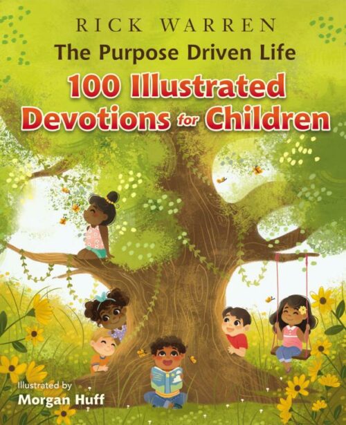 9780310766742 Purpose Driven Life 100 Illustrated Devotions For Children