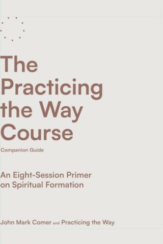 9780593602737 Practicing The Way Course Companion Guide (Student/Study Guide)