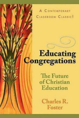 9780687002450 Educating Congregations : The Future Of Christian Education