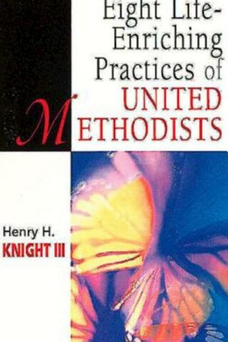 9780687087341 8 Life Enriching Practices Of United Methodists