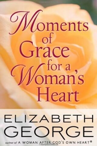 9780736951296 Moments Of Grace For A Womans Heart