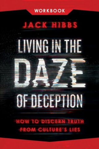 9780736990073 Living In The Daze Of Deception Workbook (Workbook)