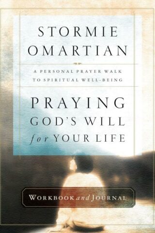 9780785264071 Praying Gods Will For Your Life Workbook And Journal (Workbook)