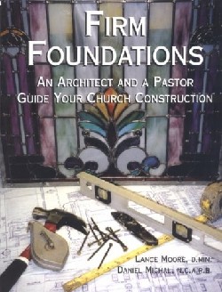 9780788013454 Firm Foundations