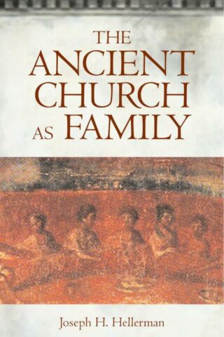 9780800632489 Ancient Church As Family