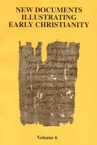 9780802845160 New Documents Illustrating Early Christianity 6